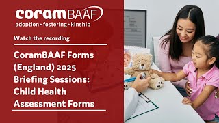 Child Health Forms (England) 2025: Briefing sessions