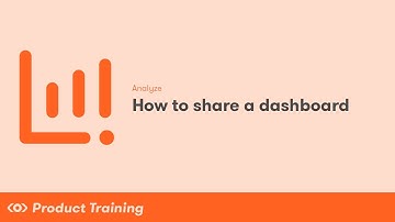 Analyze: How to Share a Dashboard
