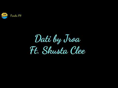 Dati Karaoke by Jroa ft. Skusta Clee (-2 Lower Key)