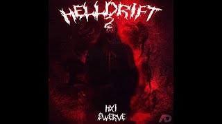 HXI, $WERVE - HELLDRIFT 2