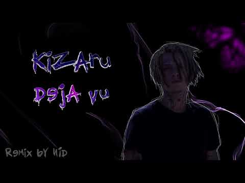 KIZARU Дежавю Remix By NID Slow Version 