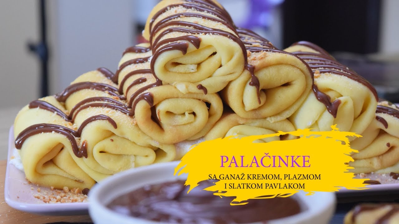 SAVRŠENO MEKANE PALAČINKE SA GANAŽ KREMOM, PLAZMOM I SLATKOM PAVLAKOM