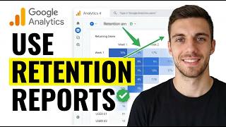 How to Use Retention Reports in Google Analytics 4 (Full Tutorial)
