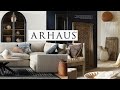 ARHAUS FALL 2021 Stunning Interior Design