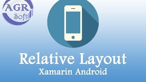 Xamarin Android - 2 RelativeLayout