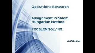 [#2] Assignment Problem | Hungarian Method | Operations Research Solved Problem