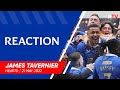 REACTION | James Tavernier | 21 May 2022