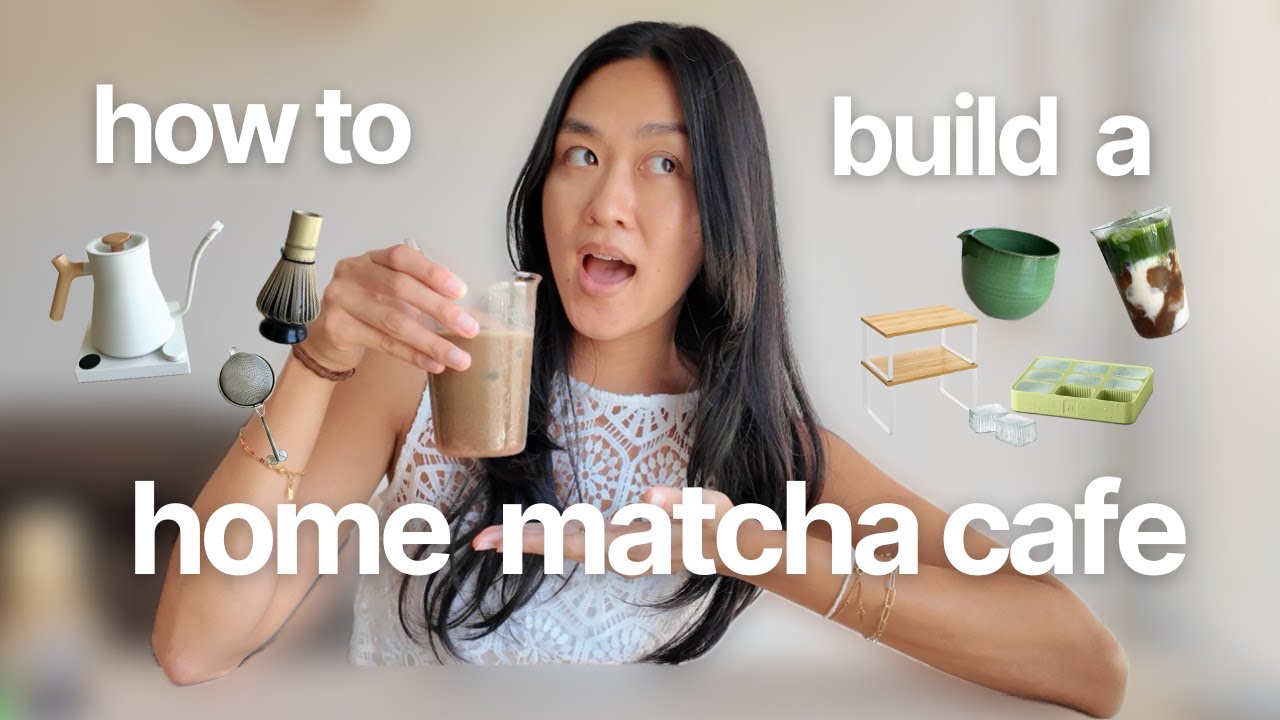 Matcha Building the ULTIMATE guide to building a home matcha cafe - YouTube