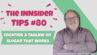 Creating a Tagline or Slogan that Works | INNsider Tips #080