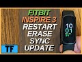 Fitbit inspire 3 how to restart erase sync and update hard restart if frozen