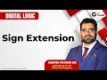 Sign Extension in Various Number Representations | 2's Complement | Digital Logic
