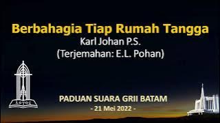 GRII BATAM Choir : Berbahagia Tiap Rumah Tangga