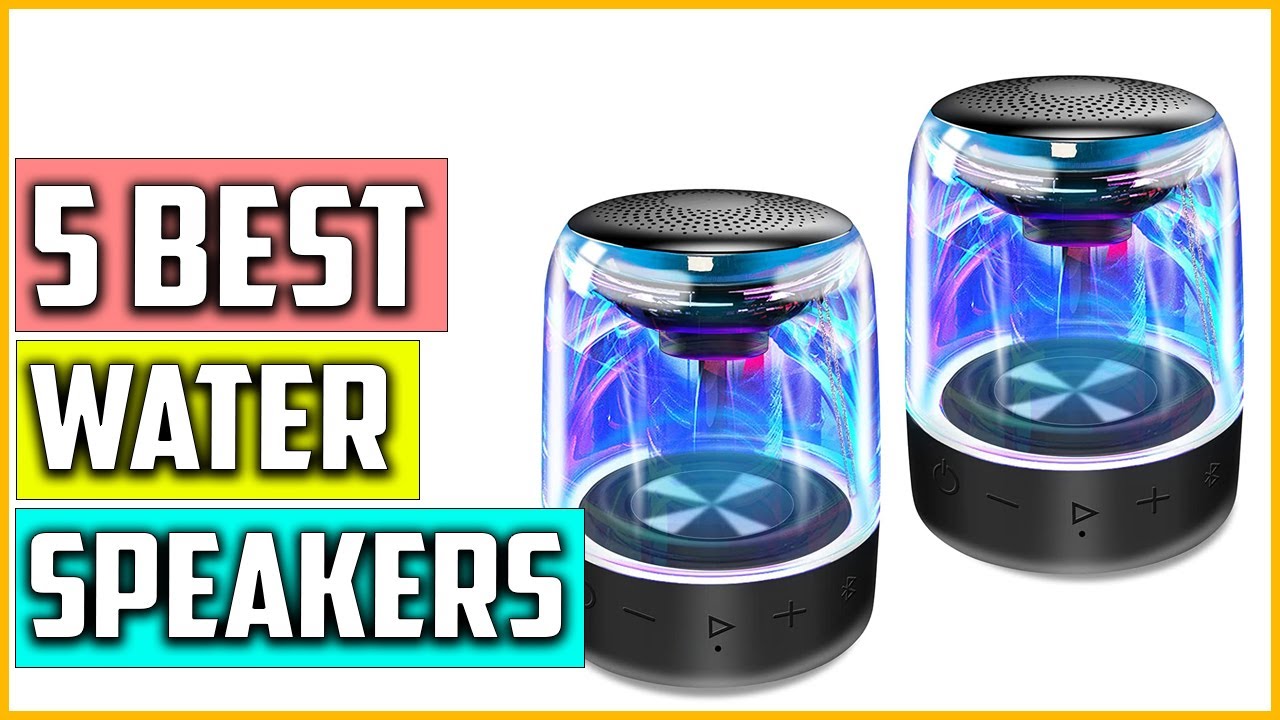 Top 5 Best Water Speakers For Your Home Reviews 2023