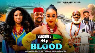 My Blood  season 5  2026 Latest Nigerian Nollywood Movietrending Movie   Hd