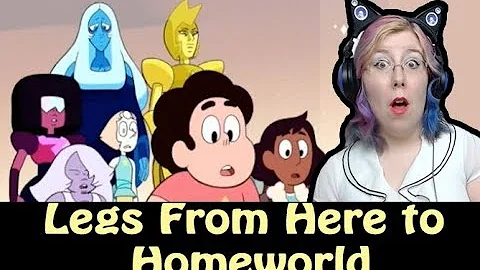 Legs From Here To Homeworld - Zamber Steven Universe Reaction