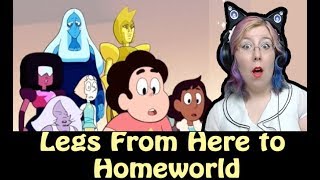 Legs From Here To Homeworld - Zamber Steven Universe Reaction