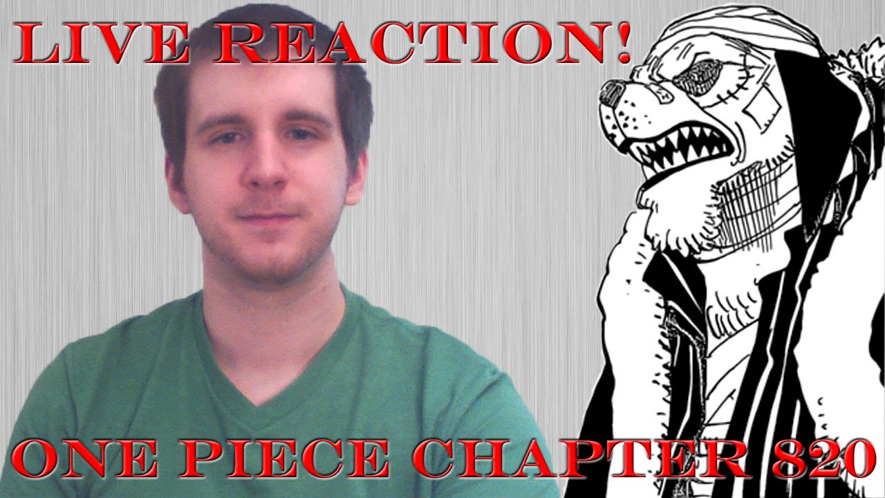 One Piece Chapter 820 Live reaction!