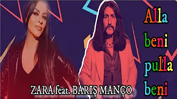 Zara feat. Barış Manço - Alla beni pulla beni (YENI ! 2021)