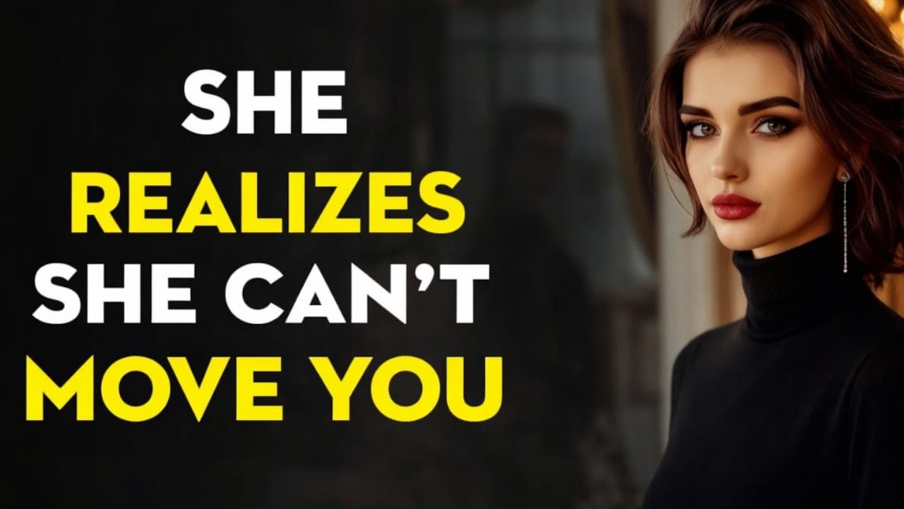 The Moment She Realizes She Can’t Move You | RiseBeyond motivation