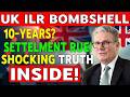 ILR Bombshell News 🚨  UK 10 Year Settlement Rule  Shocking Data Error Claim