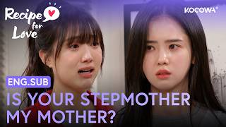 Fate Led Her to Her Stepmother’s Biological Daughter | Recipe for Love EP29 | KOCOWA+