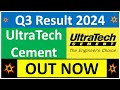ULTRATECH CEMENT Q3 results 2024 | ULTRATECH results today | ULTRATECH Share News | ULTRATECH Share