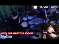 フル電子ドラム【TD-50X &amp; EAD10テスト3】only me and the moon【fripSide】- ドラムカバー | Niche Drums