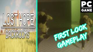 Lost Hope: Backrooms – PC Gameplay