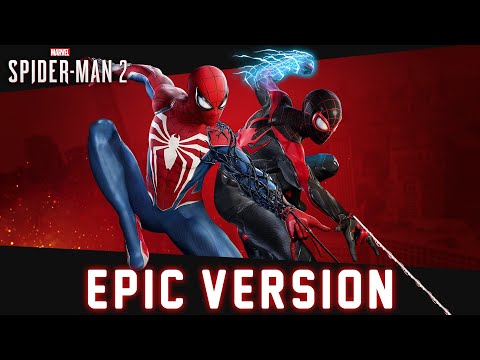 Spider-Man 2 - Greater Together | Epic Version