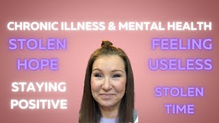 Chronic Illness and Mental Health - My Experience