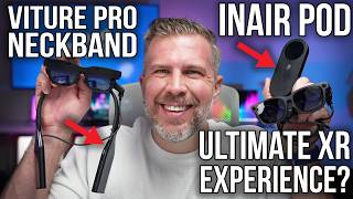 Inair Pod Vs Viture Pro Neckband - 200 Hours Later - Which One Provides The Ultimate Xr Experience?