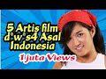 5 Artis film d*w*s4 asal Indonesia | serius ada