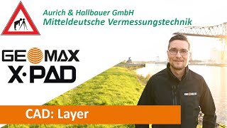 GeoMax X-Pad Tutorial - CAD: Layer