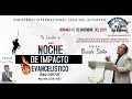 Noche de Impacto con el evangelista Óscar Soto