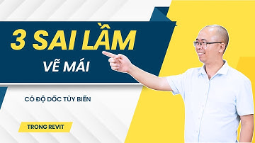 Revit - 3 sai lầm vẽ mái có độ dốc tùy biến trong revit l Gizento #revit #tuhocrevit #gizento
