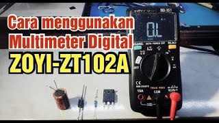 Cara menggunakan multimeter Digital ZOYI-ZT102A
