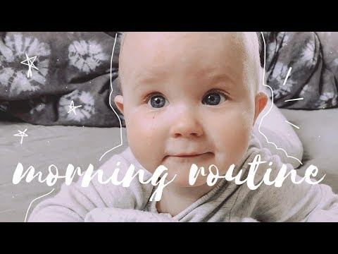 REALISTIC MORNING ROUTINE WITH A 7 MONTH OLD!