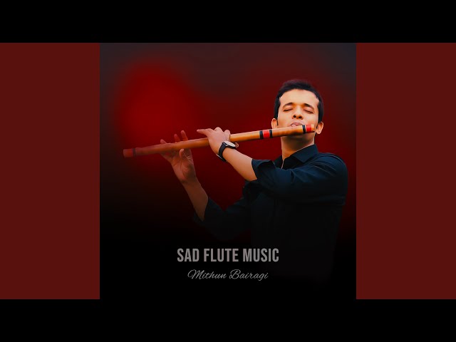 Sad Flute Music (Tears)