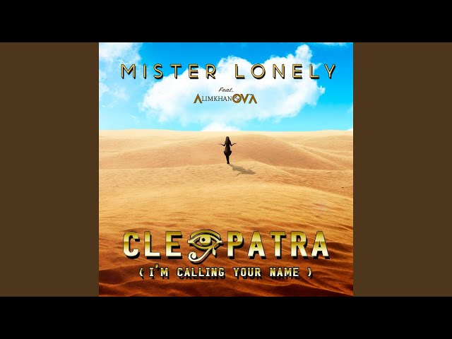 Mister Lonely - Cleopatra