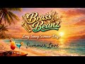 🎷 Brass &amp; Beanz –Summer Love
