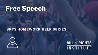 Free Speech | BRI's Homework Help Series