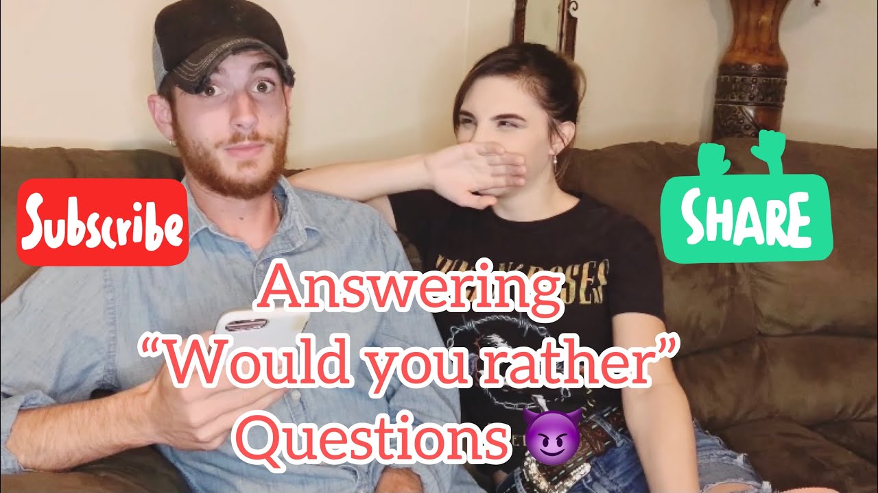 Would you rather Questions YouTube