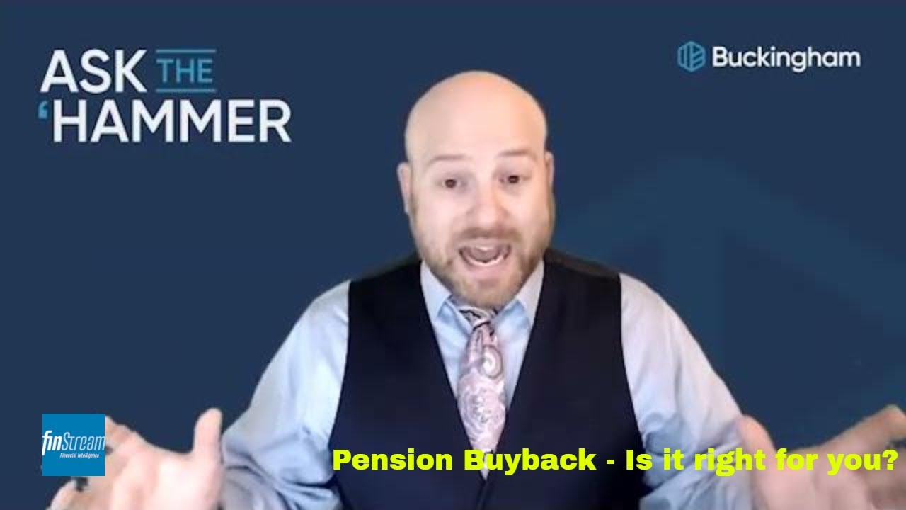 Should You Buy Back Your Pension? | Ask the Hammer
