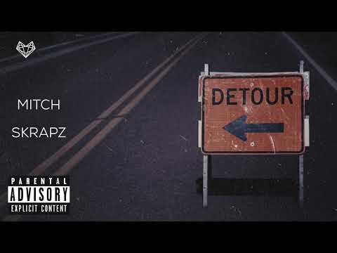 Mitch feat Skrapz - Detour (Remix) 