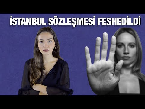 FESHEDİLEN İSTANBUL SÖZLEŞMESİ!