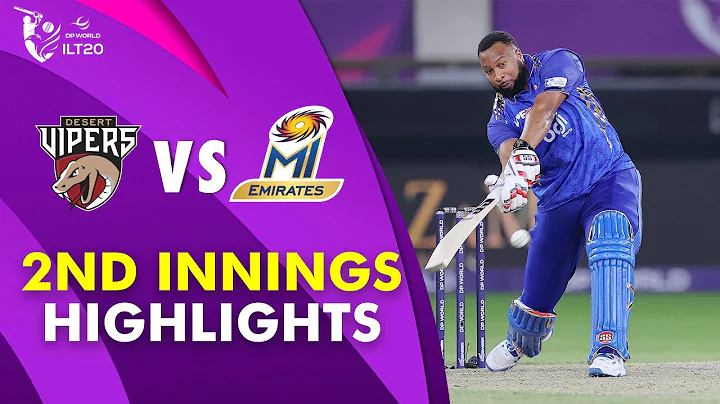 2nd Innings Highlights | Desert Vipers vs MI Emirates | Match 24 | DP World ILT20 | M3Y1J