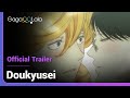 Doukyusei Official Trailer A Boy Meets A Boys And Falls In Love For The First Time Doukyusei Official Trailer A Boy Meets A Boys And Falls In Love For The First Time