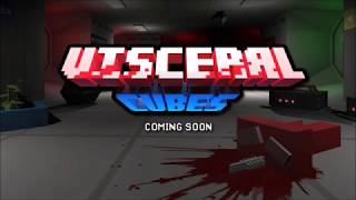Visceral Cubes Reveal Trailer