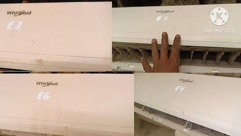 all ERROR CODE IN Whirlpool inverter AC E6-E4, E3-E6, E1-E6 how to track error code problem
