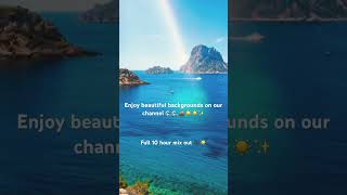 Ibiza Sunshine relaxation music #summermusic #travel